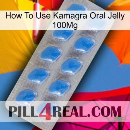 How To Use Kamagra Oral Jelly 100Mg 22